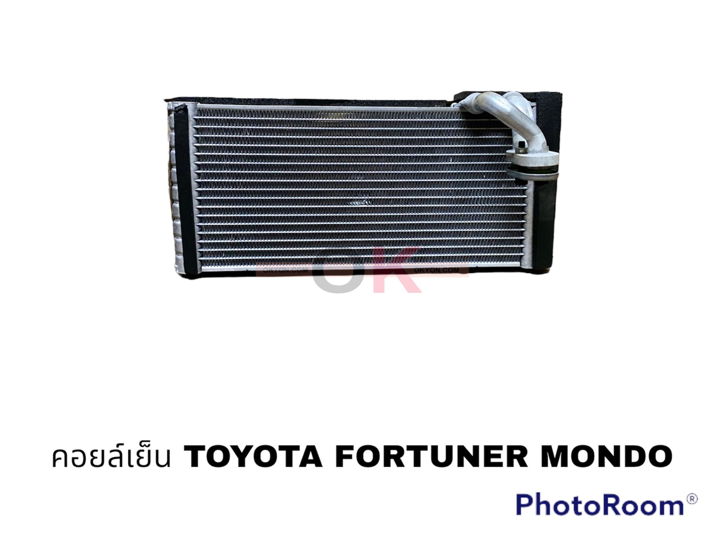 คอยล์เย็น TOYOTA FORTUNER ตู้หลัง 2015 MONDO