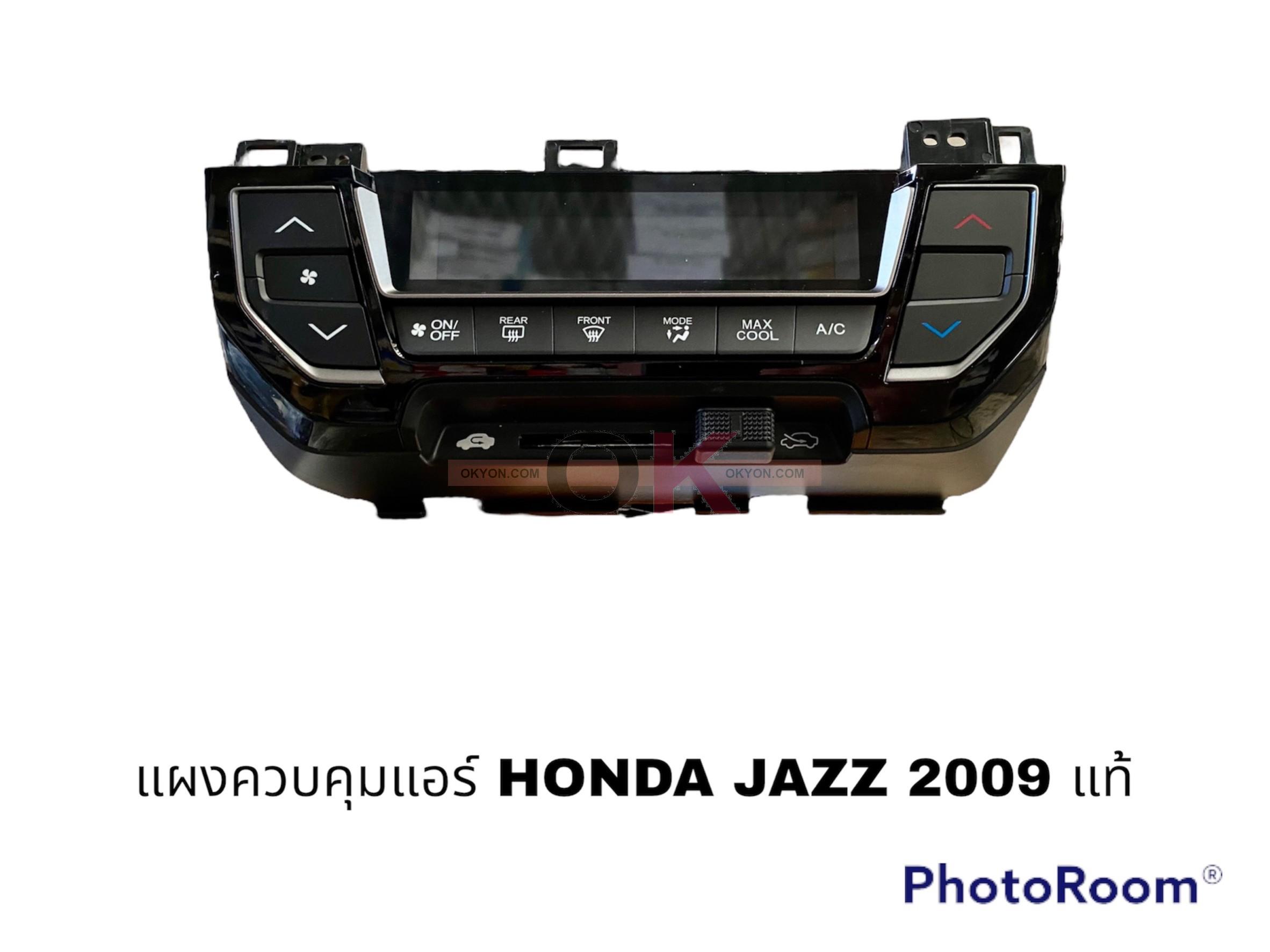 แผงควบคุมแอร์ HONDA JAZZ CITY 2009 แท้