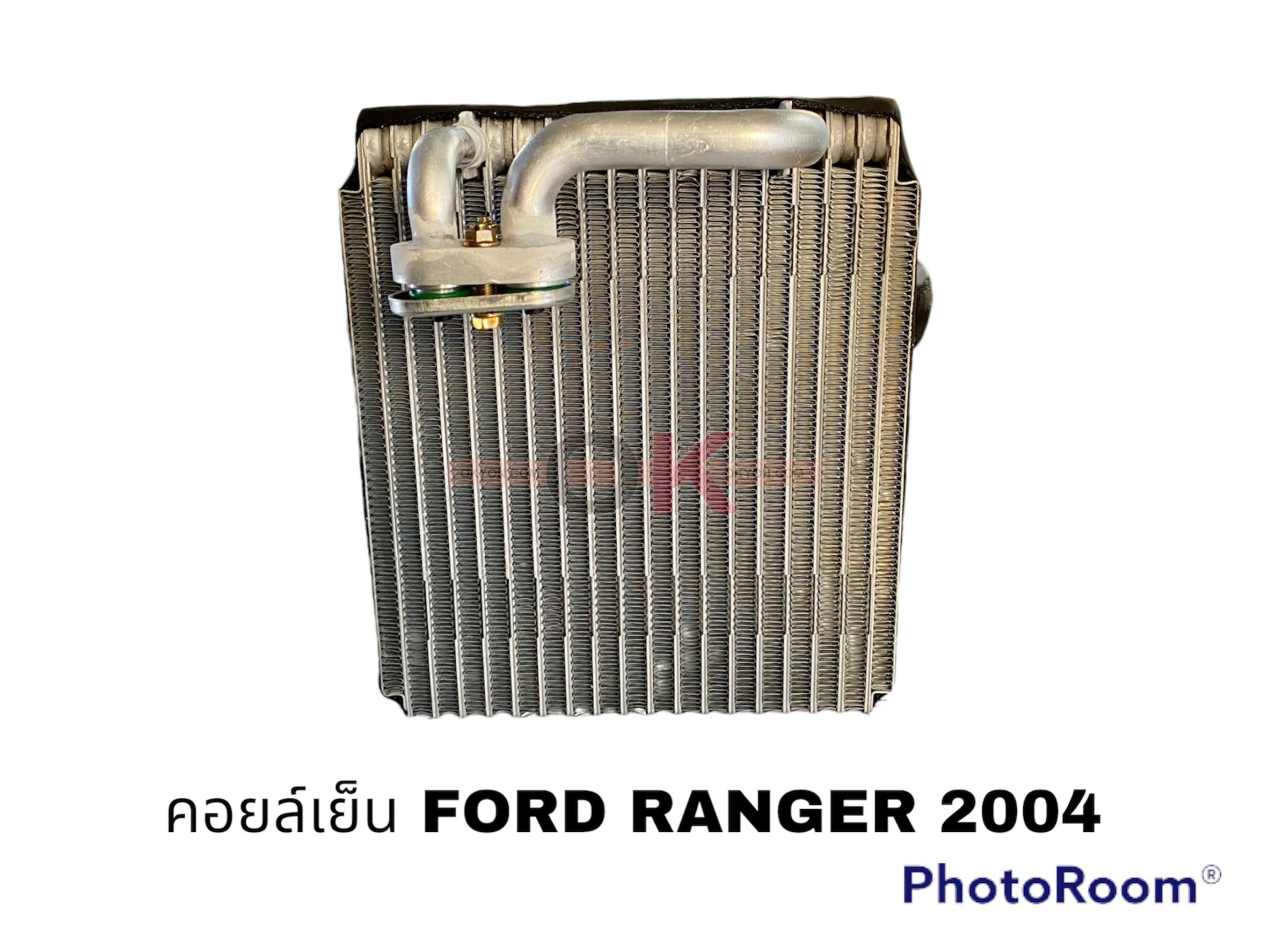คอยล์เย็น FORD RANGER 2004 นำเข้า QL