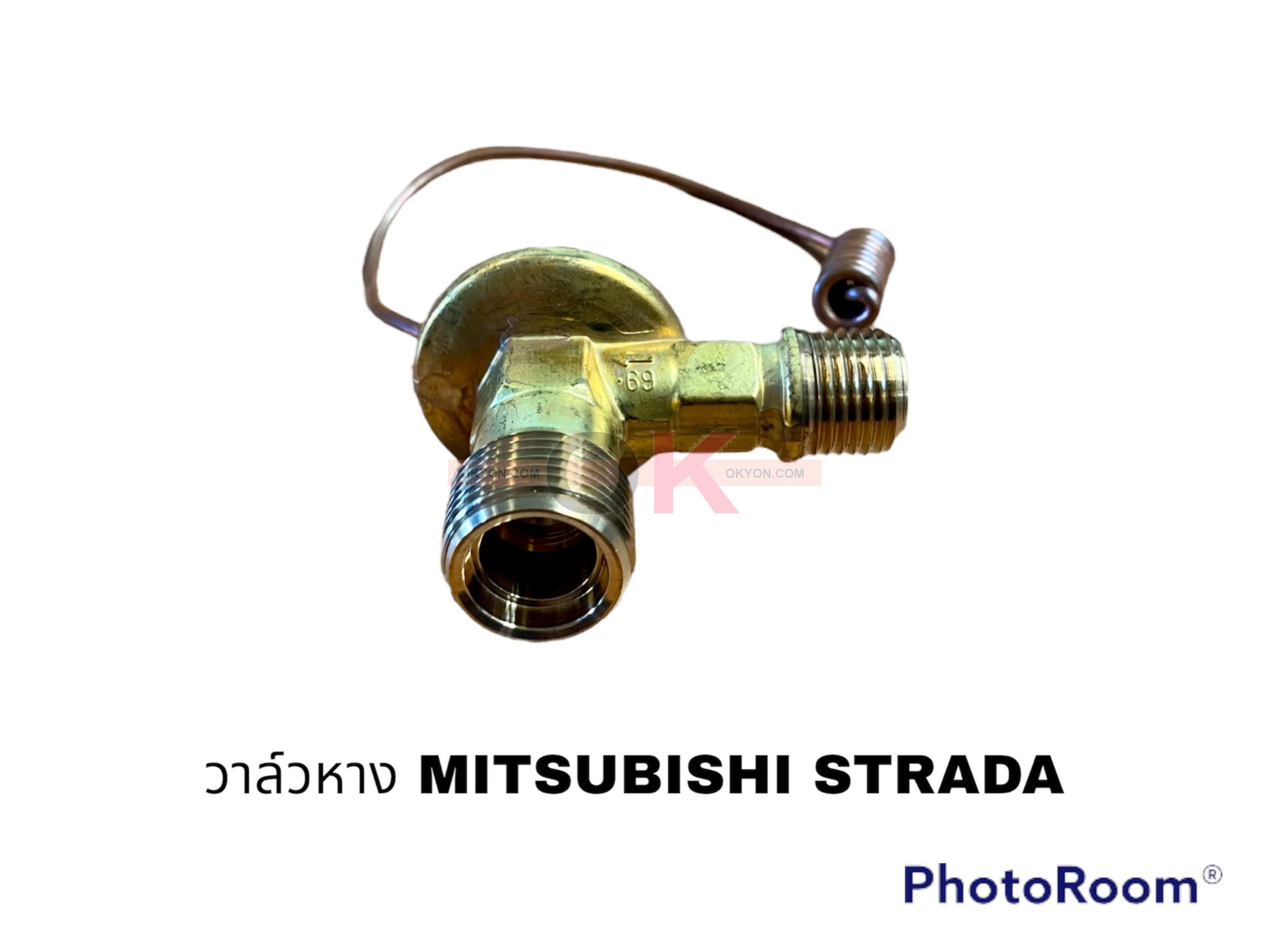 วาล์ว MITSUBISHI STRADA NISSAN FRONTIER PROTON RXORA หลัง CHEVROLET CAPTIVA หลัง FORD RANGER 1หาง