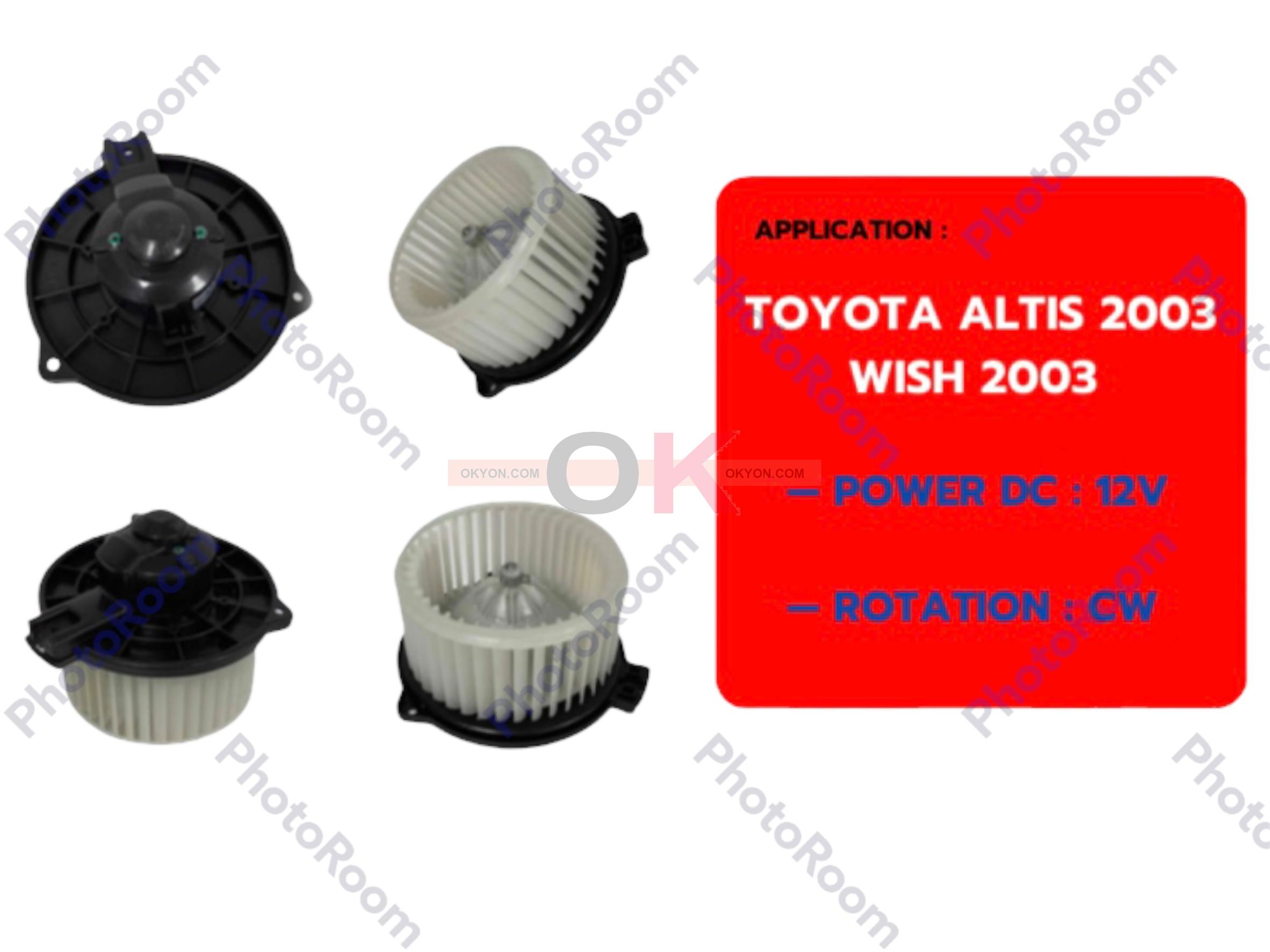 พัดลมโบลเวอร์แอร์ TOYOTA ALTIS WISH 2003 ปลั๊กเล็ก JT