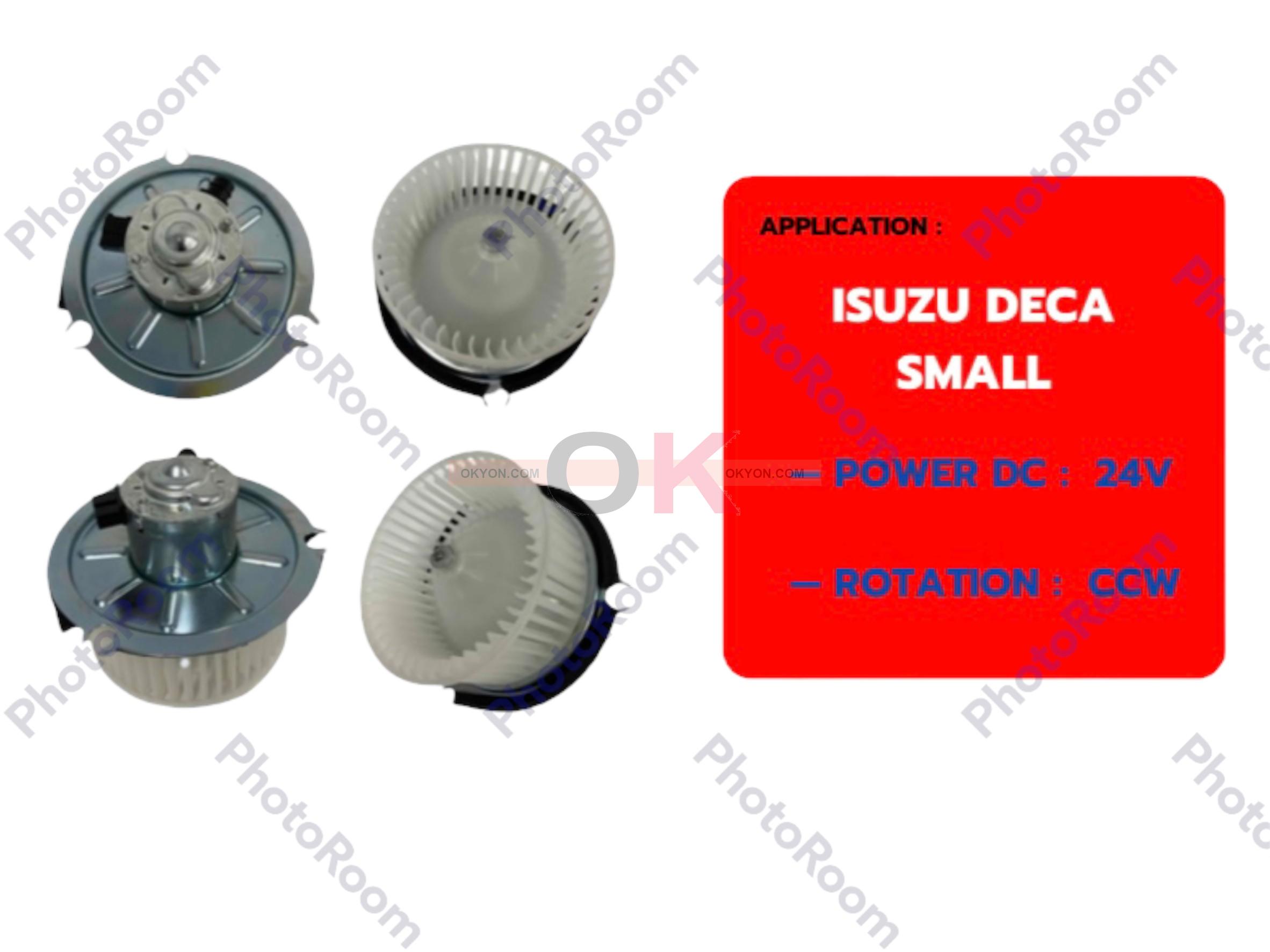 พัดลมโบลเวอร์แอร์ ISUZU DECA 24V ST เล็ก