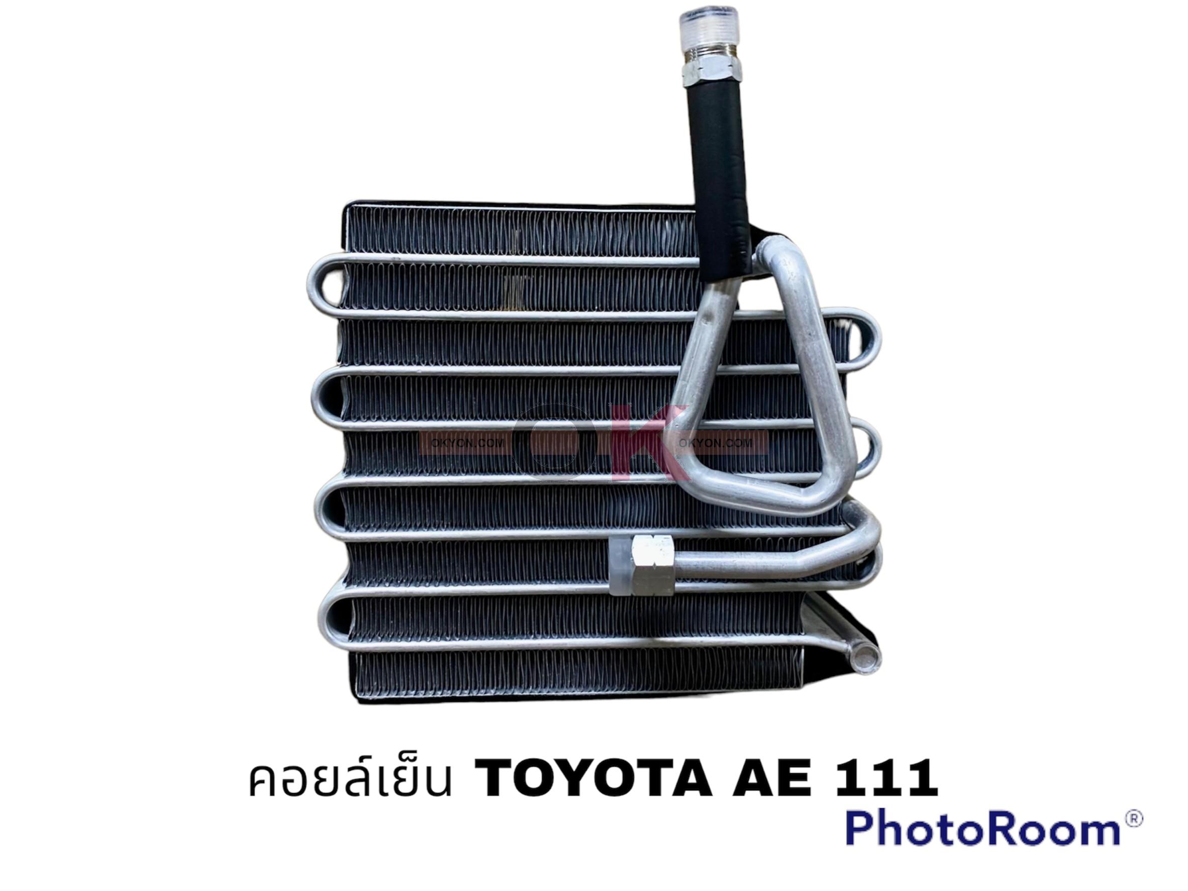 คอยล์เย็น TOYOTA AE-110 AE-111 นำเข้า