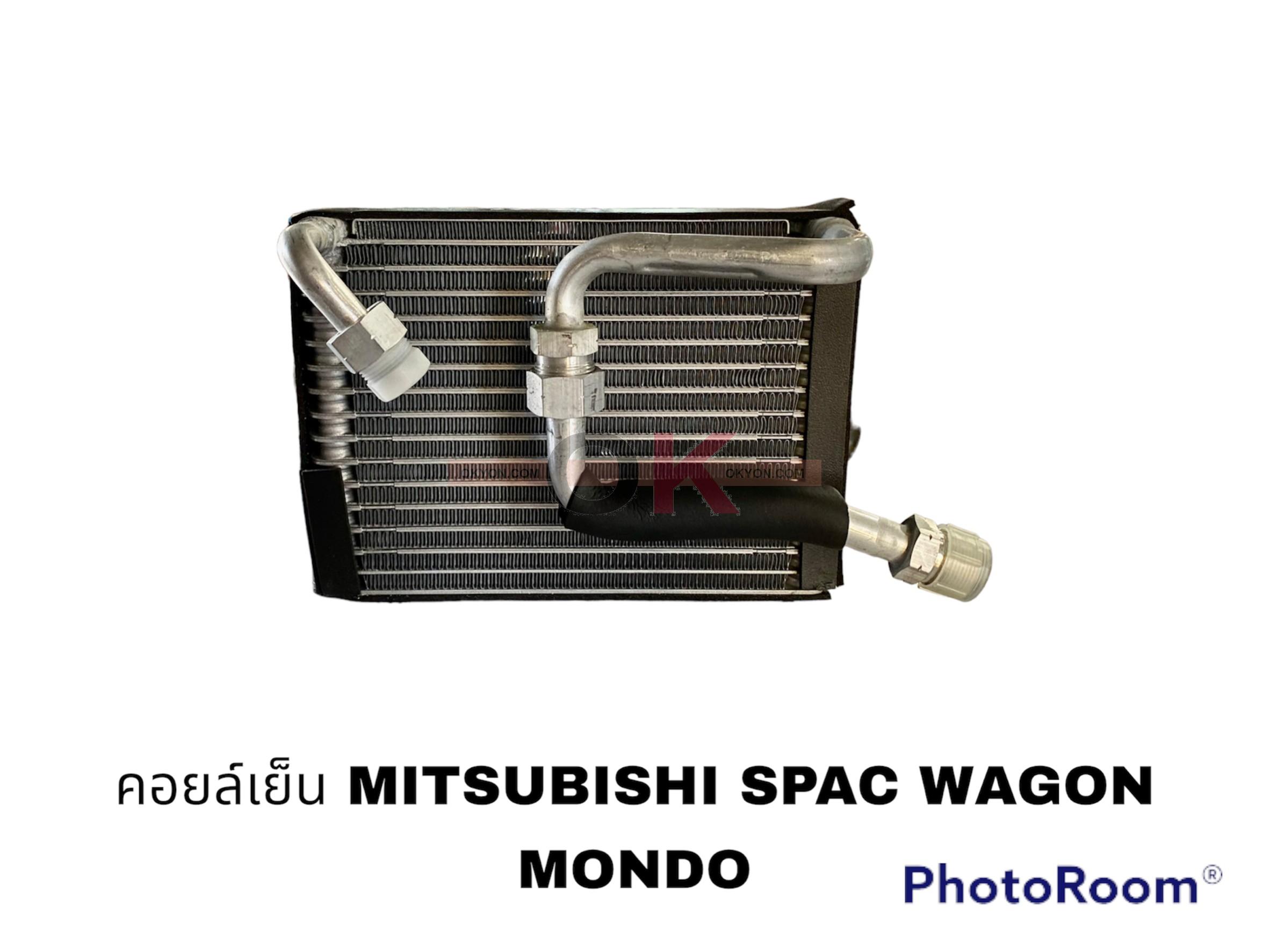 คอยล์เย็น MITSSUBISHI SPACE WAGON หลัง MONDO